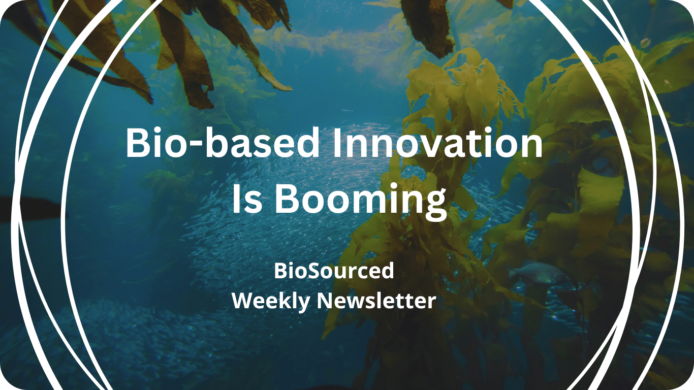 From Microalgae to AI: Bio-based Innovation Is Booming